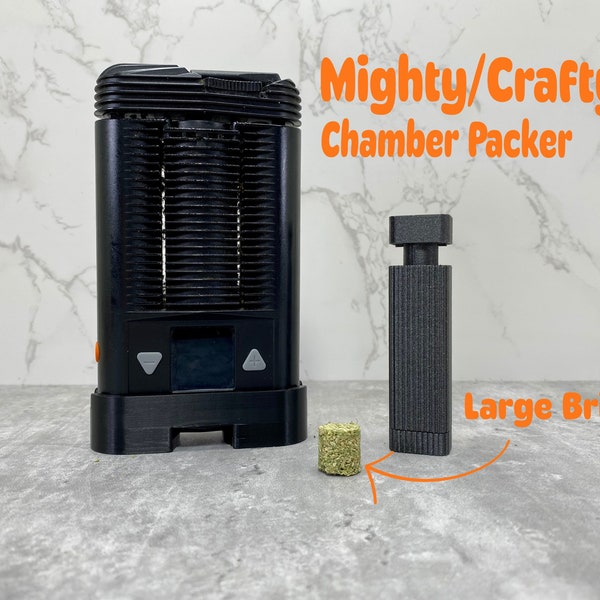 Brick Builder Chamber Packer Storz and Bickel Mighty, Crafty, Easy Pack Chamber Trench