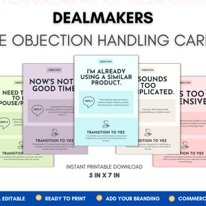 May include: Five printable cards with a pink, green, blue, and light blue background. Each card has a different objection handling technique for sales professionals. The text on the cards includes "I need to talk to my spouse/partner", "Now's not a good time", "I'm already using a similar product", "Sounds too complicated", and "It's too expensive".