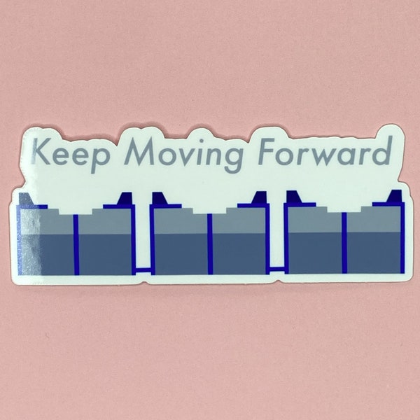 Keep Moving Forward PeopleMover Waterproof Vinyl Sticker, WDW TTA Sticker, Tomorrowland Transit Authority, Water Bottle Sticker