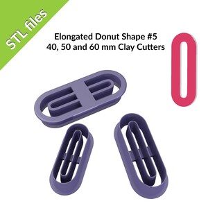Donut Shape #5 polymer clay cutters, for earrings and pendants, long elegant shapes, three sizes, downloadable STL files for 3D printing