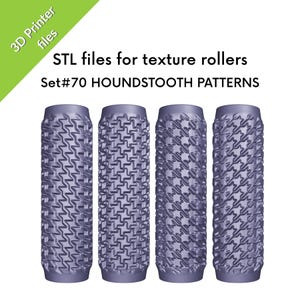 May include: Four cylindrical texture rollers with houndstooth patterns. The rollers are a muted purple-gray color and are designed for 3D printing. Text on the image reads "STL files for texture rollers" and "Set #70 HOUNDSTOOTH PATTERNS."