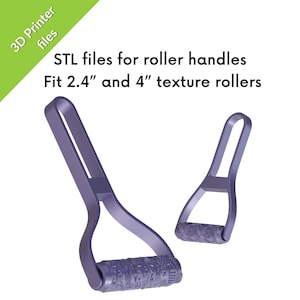 May include: Two purple 3D printed roller handles with textured rollers. The text reads: 3D Printer files, STL files for roller handles, Fit 2.4" and 4" texture rollers. The handles feature a loop design and are designed for use with texture rollers.