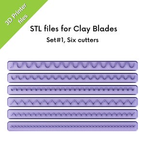 May include: Set of six lavender clay blade cutters with various edge designs. The cutters include wavy, zigzag, and straight-edged patterns. Text on the image reads "STL files for Clay Blades" and "Set #1, Six cutters."
