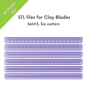 May include: Six lavender clay blade cutters with various edge designs. The image includes text that reads "STL files for Clay Blades" and "Set #3, Six cutters."