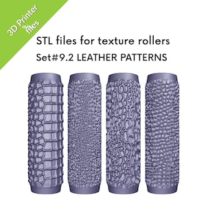 May include: Four cylindrical texture rollers in a light purple color, each featuring a distinct embossed leather pattern. The text reads 3D Printer files, STL files for texture rollers, and Set#9.2 LEATHER PATTERNS.