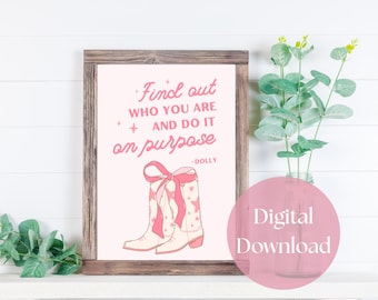 Dolly Parton Cowgirl Boots Print, Inspirational Pink Wall Art (Digital Download)