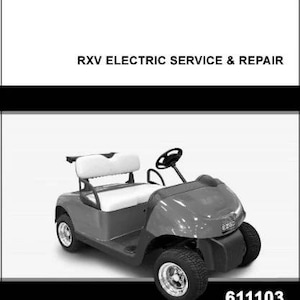 2009 to 2013  RXV Electric Golf Cart Service & Repair Manual - 192 Pages EZGo