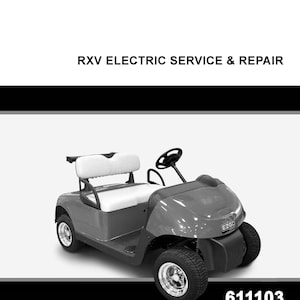 今すぐダウンロード - 2009 ～ 2013 RXV 電動ゴルフカート サービス & 修理マニュアル - 192 ページ