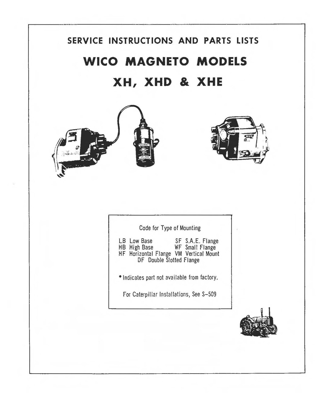 Service Instructions & Parts List Manual Wico Model XH XHD XHE