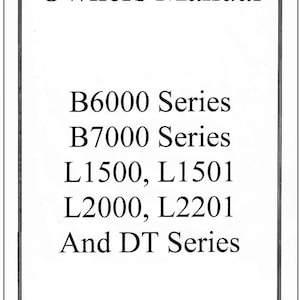 今すぐダウンロード - トラクターオーナーズオペレーターマニュアル B6000 B7000 L1500 L1501 L2000 L2201 & DT モデル