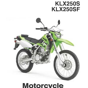 May include: A green Kawasaki KLX250S and KLX250SF motorcycle service manual. The motorcycle is shown in the image.