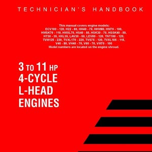 Könnte beinhalten: Ein roter und schwarzer illustrierter Handbuch-Umschlag für 3 bis 11 PS starke 4-Takt-L-Kopf-Motoren. Der Text "TECHNICIAN'S HANDBOOK" befindet sich oben auf der Seite. Das Handbuch umfasst die Motormodelle: ECV100-120, H22-80, HH40-70, HHM80, HM70-100, HMSK70-110, HMXL70, HS40-50, HSK30-70, HSSK40-50, HT30-35, HXL35, LAV30-50, LEV80-120, TNT100-120, TVM125-220, TVXL170-220, TVS75-120, TVXL105-115, V40-80, VH40-70, V60-70, VM70-100. Die Modellnummern befinden sich auf dem Motorgehäuse.