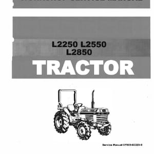 Puede incluir: Ilustración en blanco y negro de un tractor con el texto "Workshop Service Manual L2250 L2550 L2850 Tractor Service Manual 07909-60320-0"