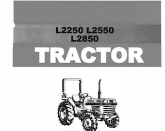 2250 2505 2850 TRACTOR SERVICE Repair Manual Overhaul  L2250 L2550 L2850