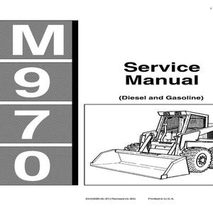 Puede incluir: Ilustración en blanco y negro de una minicargadora con el texto "Manual de servicio (Diésel y gasolina)" y el número de modelo "M970".