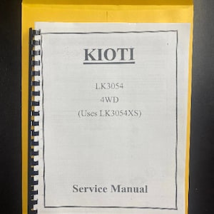 3054 Service Overhaul Workshop Manual Kioti Tractor LK3054 4WD Diesel LK3054XS