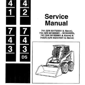 DOWNLOAD NOW - Skid Steer Factory Workshop Service Repair Manual  741 742 743