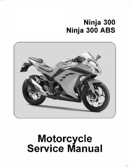 DOWNLOAD NOW - 2013 2014 2015 Service Manual  Ninja 300