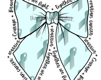 Ovarian Cancer Awareness Coquette Bow with Inspirational Quotes PNG Digital Download, Coquette PNG, Preppy Sublimation, Coquette Top