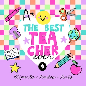 Op de afbeelding: Een kleurrijke digitale afbeelding met schoolthema-illustraties. Het ontwerp bevat een krijt, een schaar, een potlood, een appel, een wereldbol en de tekst "The Best Teacher Ever". De achtergrond is een geruit patroon.