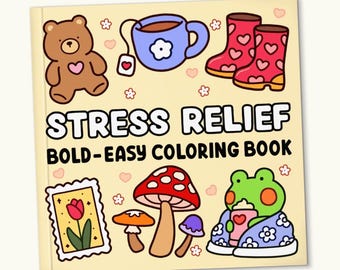 Puede incluir: Un libro para colorear de tapa blanda titulado "Stress Relief" con ilustraciones caprichosas. La portada presenta un oso de peluche marrón, una taza azul, botas de agua rosas, setas y una rana. El libro está diseñado para colorear fácilmente.