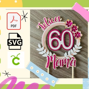 Happy Birthday| Feliz Cumpleanos mama | Theme Layered cake Topper | 3D Cake topper | SVG digital file Cricut | 60, 70,80,30,40,50