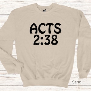 Apostelgeschichte 2:38 Schrift Unisex Sweatshirt, Christliche Kleidung, Geschenk für Sie, Geschenk für Ihn