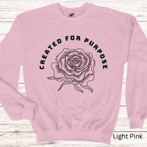 Created For Purpose Sweatshirt, Christian Apparel, Gift For Her, Gift For Mom