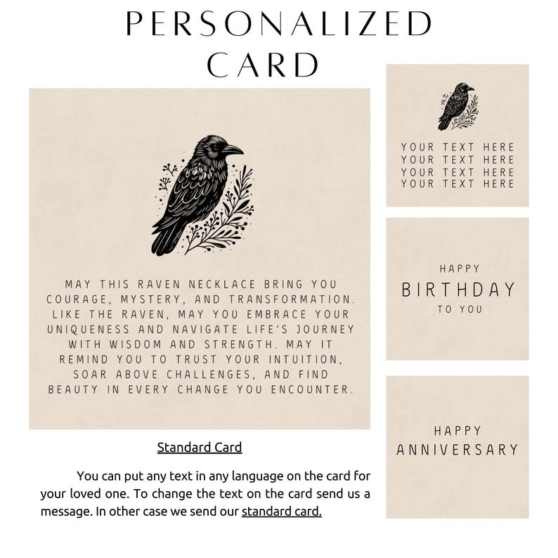 May include: A personalized card featuring a black raven illustration and text. The main card includes a message about courage and transformation. Additional card options display 'YOUR TEXT HERE', 'HAPPY BIRTHDAY TO YOU', and 'HAPPY ANNIVERSARY'.