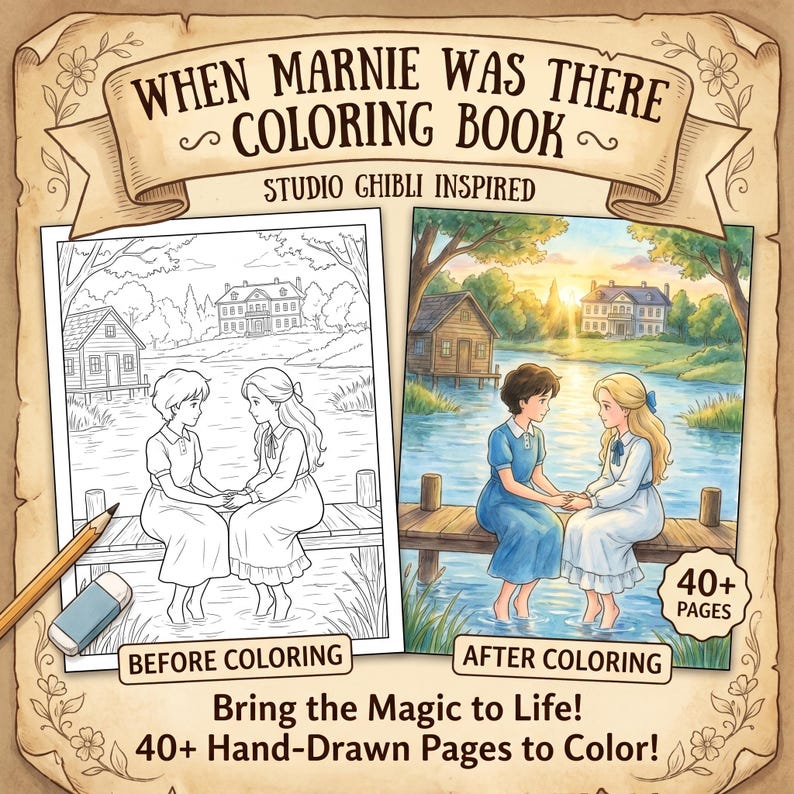 May include: A coloring book titled "When Marnie Was There" with Studio Ghibli inspiration. The cover shows a before and after coloring comparison of two girls. The book has over 40 hand-drawn pages to color.