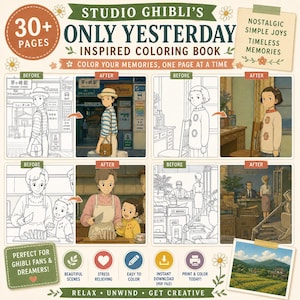 May include: A Studio Ghibli's "Only Yesterday" inspired coloring book with 30+ pages. The cover features a collage of scenes from the film, with "before" and "after" coloring examples. Includes the text "Color Your Memories, One Page at a Time."