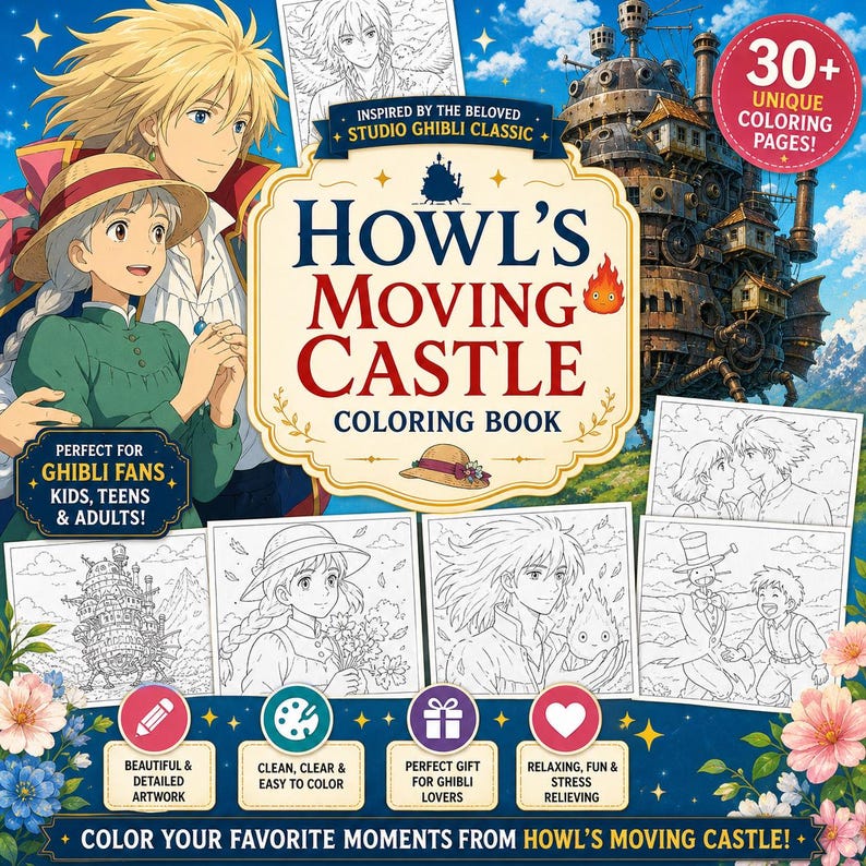 May include: A coloring book titled "Howl's Moving Castle" with illustrations from the Studio Ghibli film. The cover features characters and the castle, with text indicating 30+ unique coloring pages. Includes the text "Perfect for Ghibli fans, kids, teens & adults!"