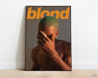 Frank Ocean Blond Poster | Blond alum cover print | Blond Playlist poster | Album Cover Wall Art | Premium Posters | Sizes In A4 | A3 | A2