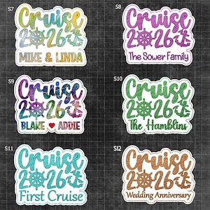 May include: A selection of vibrant stickers, each displaying "Cruise 2026" alongside a ship's wheel and anchor. The stickers feature names such as "Mike & Linda", "The Sower Family", "Blake ❤️ Addie", and "The Hamblins". Additional stickers read "First Cruise" and "Wedding Anniversary".