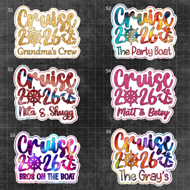 May include: Six vibrant stickers with a cruise theme. Each sticker displays the word "Cruise" above "2026", a ship's wheel, and an anchor. The stickers have different text, including "Grandma's Crew" and "The Party Boat".