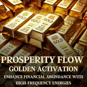 Prosperity Flow Activation Enhance Financial Abundance with High-Frequency Energies