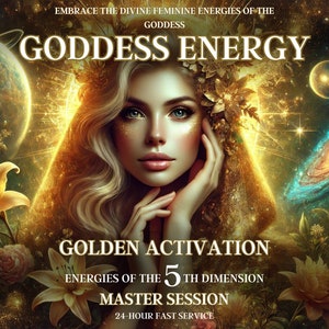Może przedstawiać: Cyfrowa ilustracja kobiety z długimi blond włosami i złotą koroną. Tło to galaktyka z gwiazdami i planetami. Tekst brzmi "Embrace the divine feminine energies of the Goddess. Goddess Energy. Golden Activation. Energies of the 5th Dimension. Master Session. 24-Hour Fast Service."