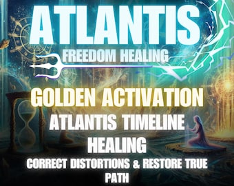 Könnte beinhalten: Digitales Kunstwerk mit dem Wort "ATLANTIS" in großen, hellblauen Buchstaben. Weitere Texte sind "FREEDOM HEALING", "GOLDEN ACTIVATION", "ATLANTIS TIMELINE", "HEALING" und "CORRECT DISTORTIONS & RESTORE TRUE PATH". Ein Dreizack, eine Sanduhr und eine Figur sind ebenfalls abgebildet.