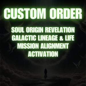May include: Digital art featuring a dark, ethereal landscape with a figure walking towards a light. The words "CUSTOM ORDER" and other phrases like "SOUL ORIGIN REVELATION" are in bright green. Angels and architectural elements frame the scene.