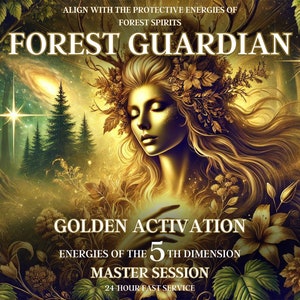 Forest Guardian Golden Activation Align with the Protective Energies of Forest Spirits