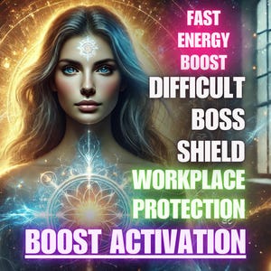 May include: Digital art featuring a woman with blue eyes and flowing hair, surrounded by a golden, cosmic background. Text overlay includes "Fast Energy Boost," "Difficult Boss Shield," and "Workplace Protection."