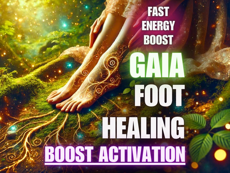 Gaia Foot Healing – Boost Activation - Etsy