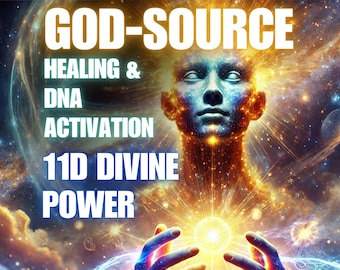 Guarigione della Fonte Divina e Attivazione del DNA – Potere Divino 11D