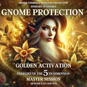 Gnome Protection Golden Activation Shield Yourself with the Protective Energies of Gnomes