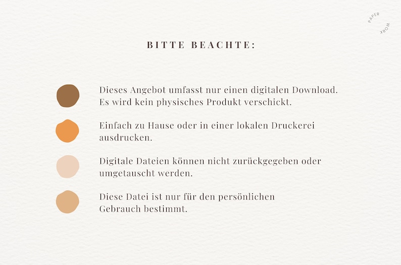May include: A digital download notice with four colored circles. The text reads: "BITTE BEACHTE: This offer includes only a digital download. No physical product will be shipped. Simply print at home or at a local print shop. Digital files cannot be returned or exchanged. This file is for personal use only."