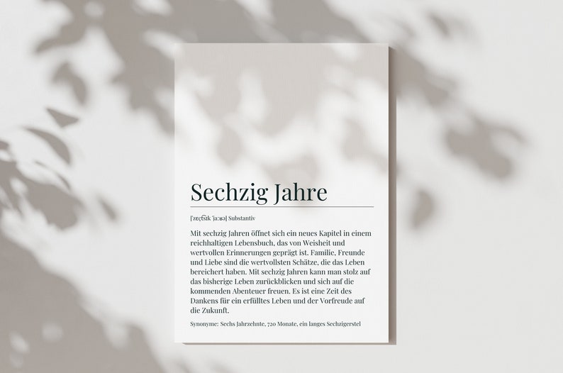 May include: A black and white printable poster with the German word "Sechzig Jahre" (sixty years) and a definition of the word in German. The text describes the meaning of turning sixty years old as a new chapter in life filled with wisdom, family, friends, and love.