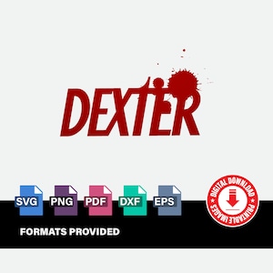 Dexter Logo, Wortmarke, Logomarke, TV-Show, Kultklassiker, Clipart, Cricut, Digitaler Vektorschnitt Datei, svg, Png, Dxf, Eps-Dateien