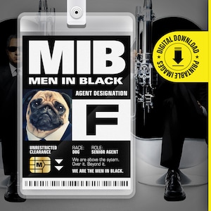 MIB Agent F Frank the Pug Men In Black ID Badge Card Halloween Cosplay Costume Name Tag - Printable PDF file - Card size 2.375 in x 3.375 in