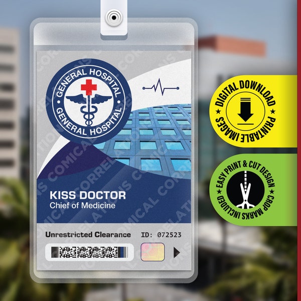 PRINTABLE PDF - General Hospital Medical Kiss Doctor Prop ID Badge Card Halloween Cosplay Costume Name Tag - Card size 2.375 in x 3.375 in
