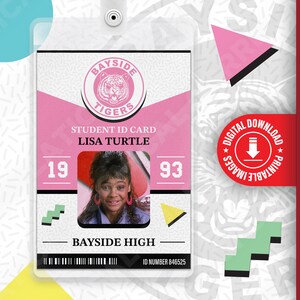 Saved by the Bell Lisa Turtle, Bayside Tigers, 80&#39;s and 90&#39;s Vintage Retro Design ID Badge Card Cosplay Costume Name Tag, Halloween